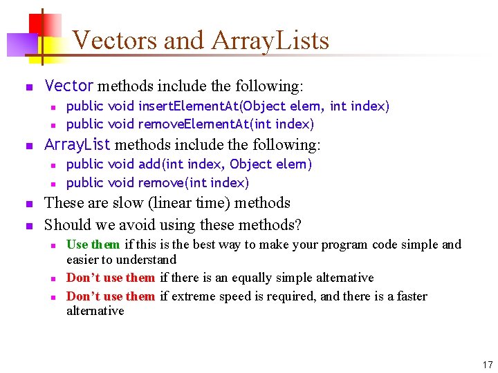 Vectors and Array. Lists n Vector methods include the following: n n n Array.