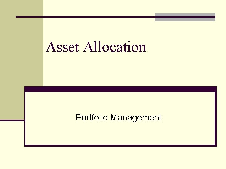 Asset Allocation Portfolio Management 