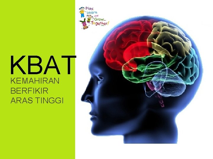 KBAT KEMAHIRAN BERFIKIR ARAS TINGGI 