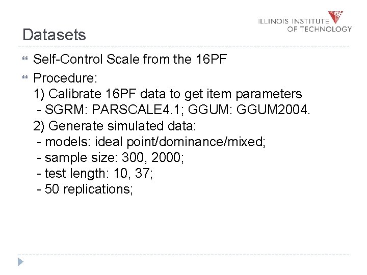 Datasets Self-Control Scale from the 16 PF Procedure: 1) Calibrate 16 PF data to