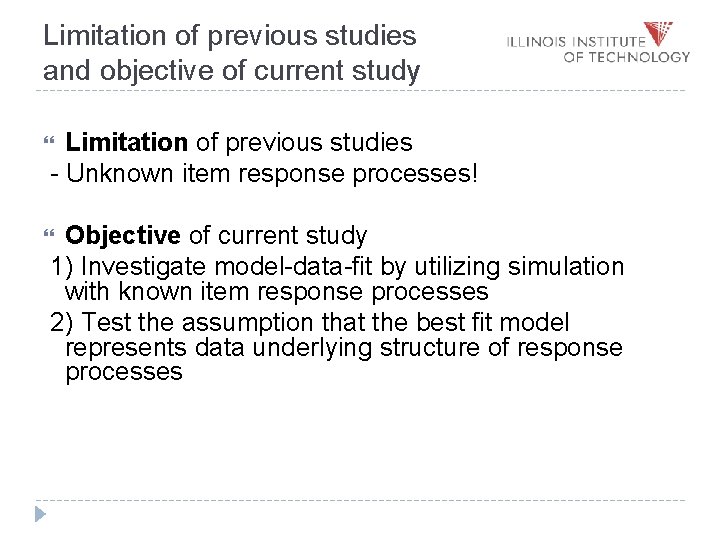 Limitation of previous studies and objective of current study Limitation of previous studies -