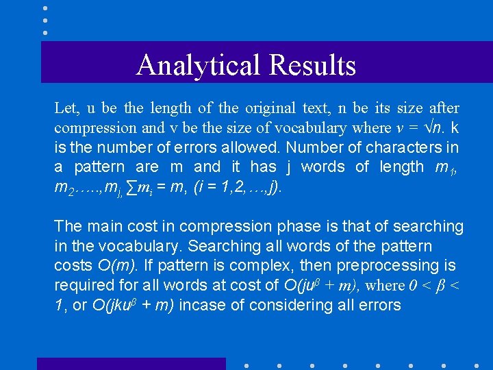 Analytical Results Let, u be the length of the original text, n be its