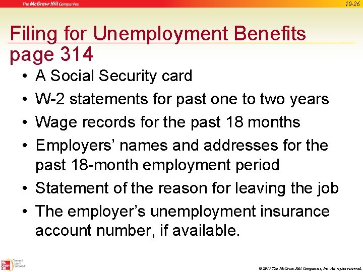 10 -26 Filing for Unemployment Benefits page 314 • • A Social Security card