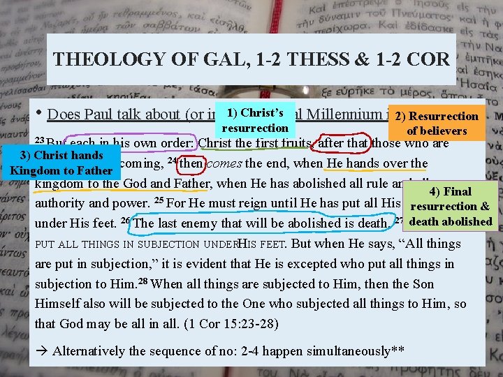 THEOLOGY OF GAL, 1 -2 THESS & 1 -2 COR 1) Christ’s • Does