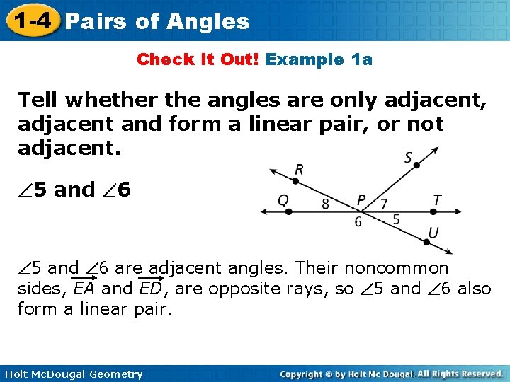 1 -4 Pairs of Angles Check It Out! Example 1 a Tell whether the