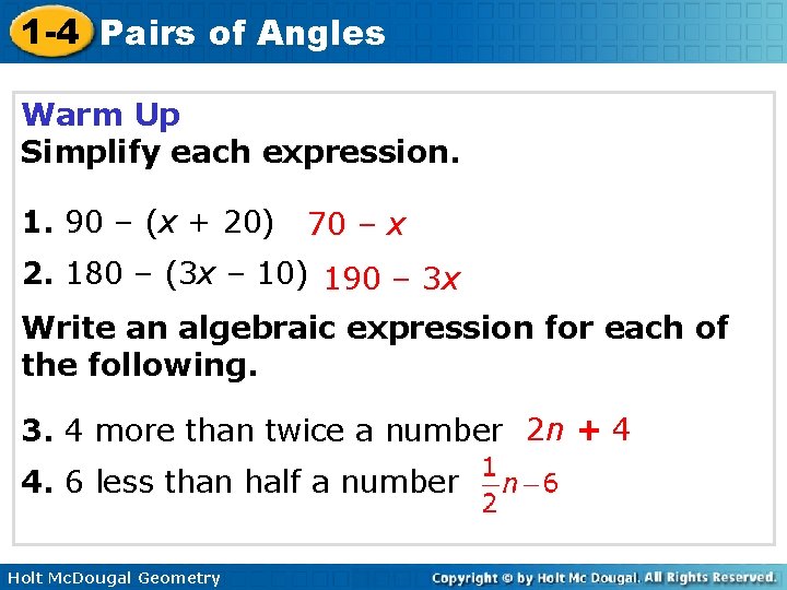 1 -4 Pairs of Angles Warm Up Simplify each expression. 1. 90 – (x