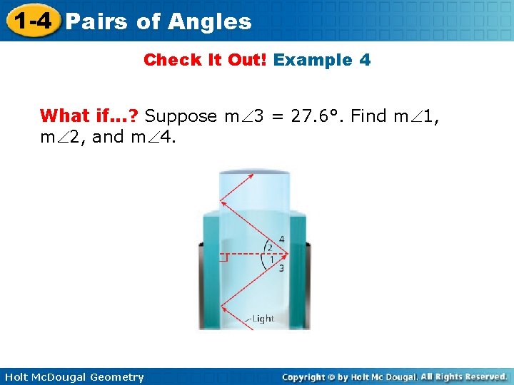 1 -4 Pairs of Angles Check It Out! Example 4 What if. . .