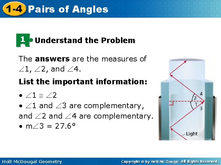 1 -4 Pairs of Angles 1 Understand the Problem The answers are the measures