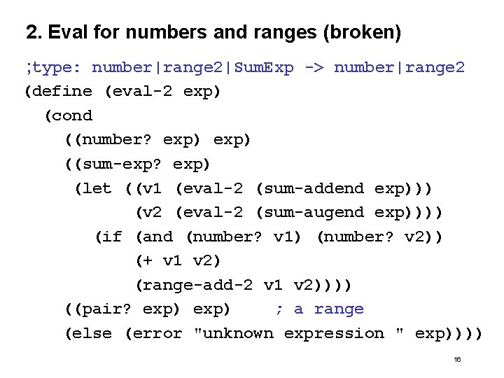 2. Eval for numbers and ranges (broken) ; type: number|range 2|Sum. Exp -> number|range