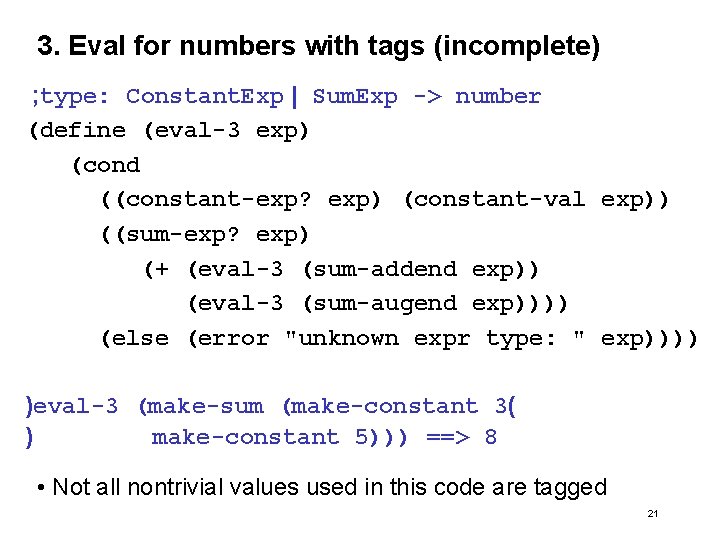 3. Eval for numbers with tags (incomplete) ; type: Constant. Exp | Sum. Exp