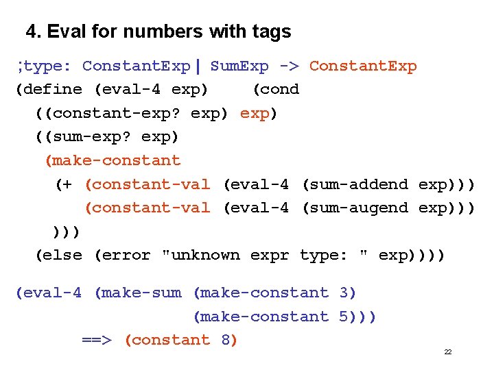 4. Eval for numbers with tags ; type: Constant. Exp | Sum. Exp ->