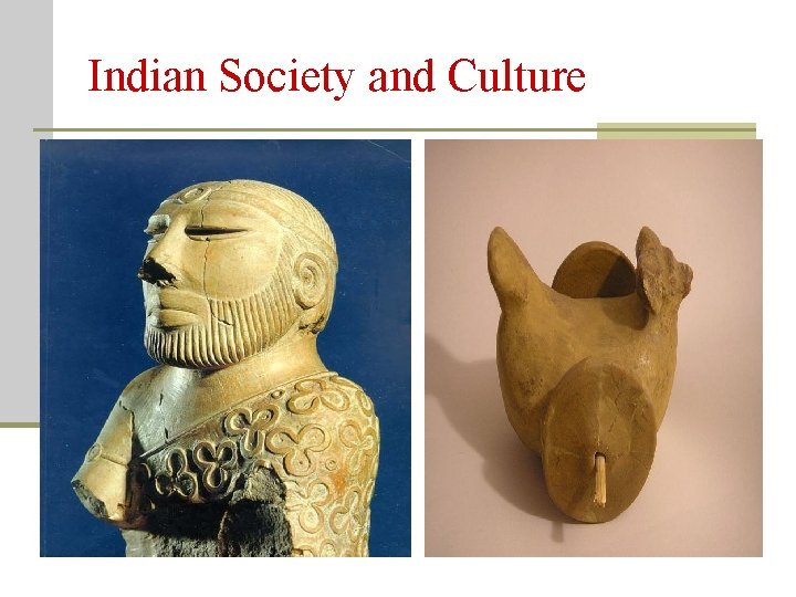 Indian Society and Culture 