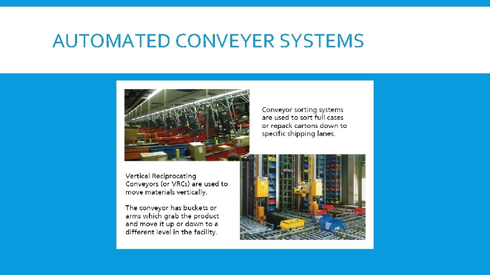 AUTOMATED CONVEYER SYSTEMS 