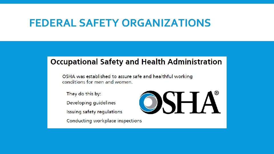 FEDERAL SAFETY ORGANIZATIONS 