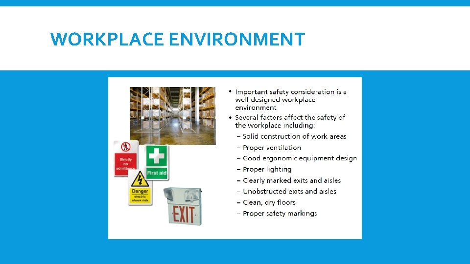 WORKPLACE ENVIRONMENT 