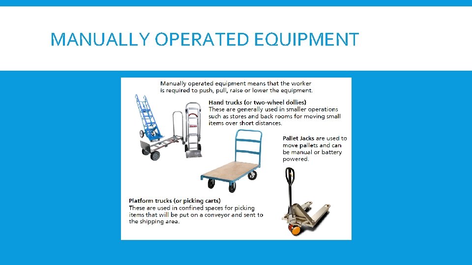 MANUALLY OPERATED EQUIPMENT 