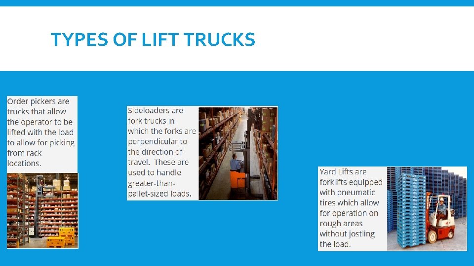 TYPES OF LIFT TRUCKS 