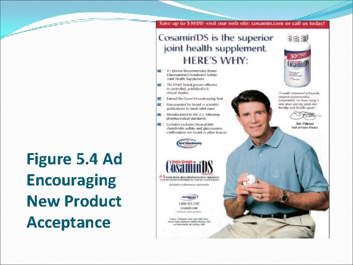 Figure 5. 4 Ad Encouraging New Product Acceptance 