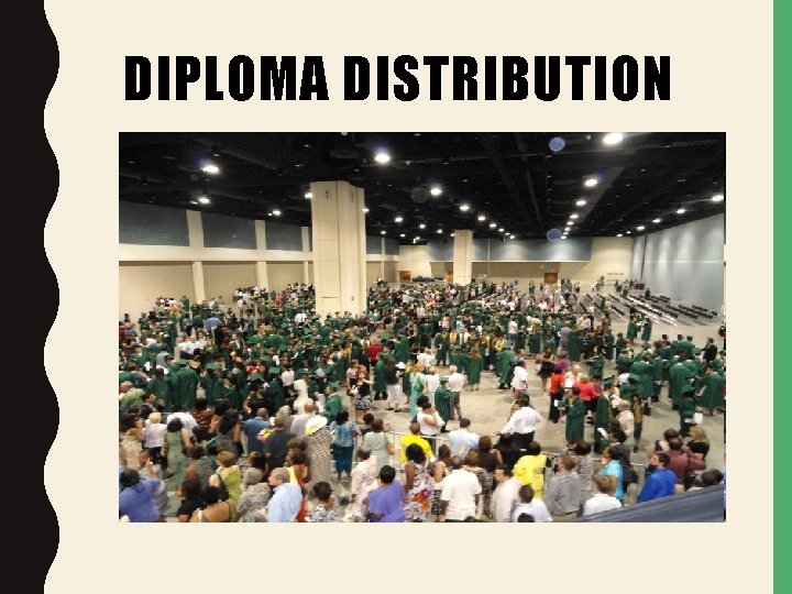 DIPLOMA DISTRIBUTION 