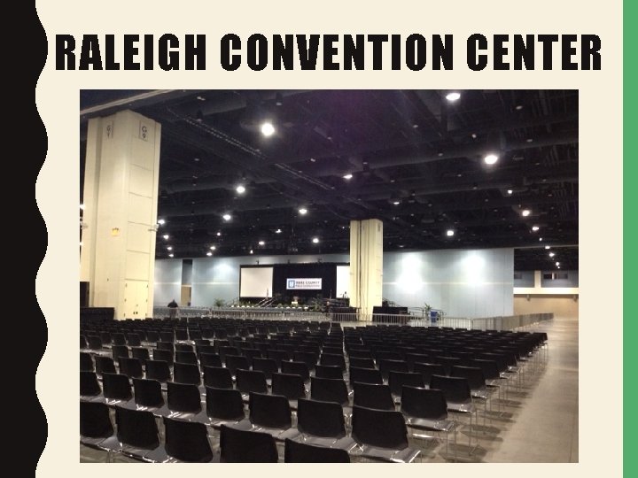 RALEIGH CONVENTION CENTER 