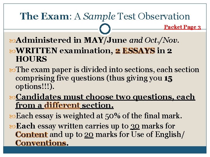 The Exam: A Sample Test Observation Packet Page 3 Administered in MAY/June and Oct.