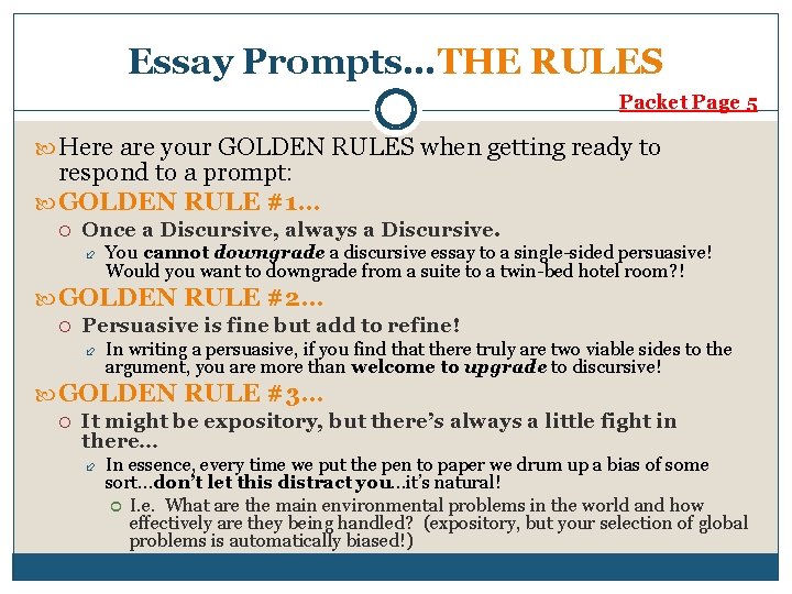 Essay Prompts…THE RULES Packet Page 5 Here are your GOLDEN RULES when getting ready