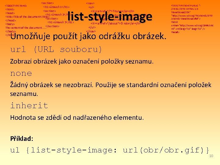 <section> <!DOCTYPE html> <h 1>Úroveň 1</h 1> <html> <section> <head> <h 1>Úroveň 2</h 1>