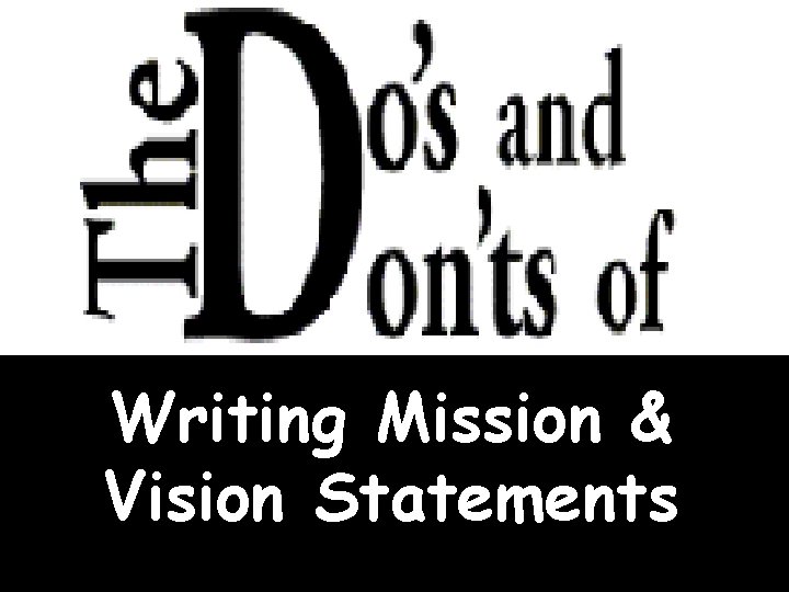 Writing Mission & Vision Statements 