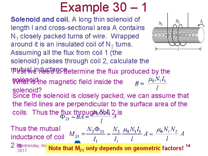 Example 30 – 1 Solenoid and coil. A long thin solenoid of length l