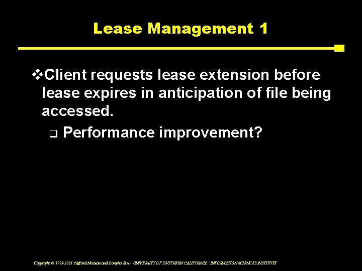 Lease Management 1 v. Client requests lease extension before lease expires in anticipation of