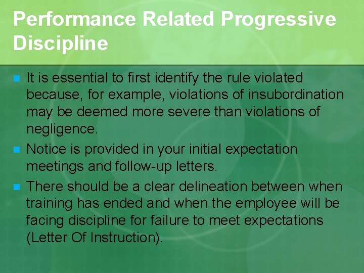 Performance Related Progressive Discipline n n n It is essential to first identify the