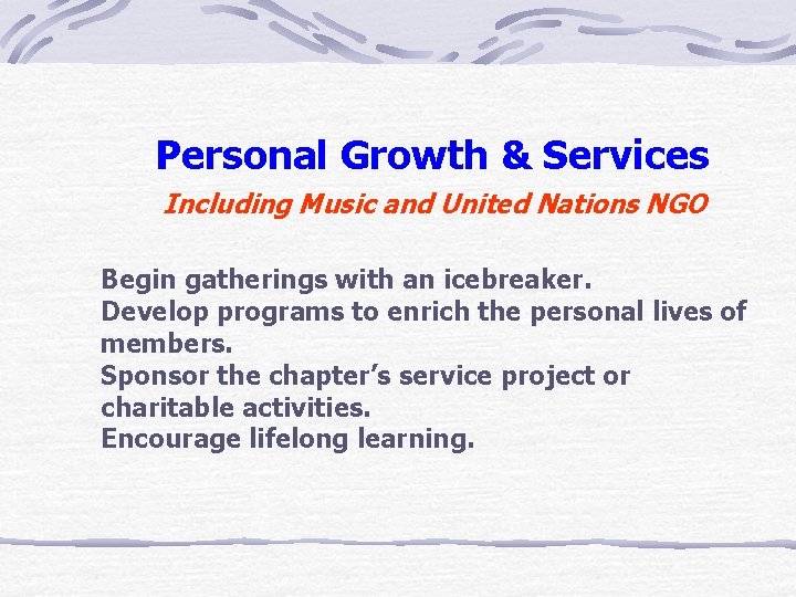 Personal Growth & Services Including Music and United Nations NGO Begin gatherings with an