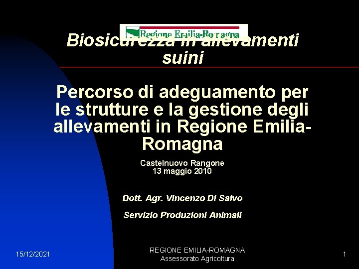 Biosicurezza in allevamenti suini Percorso di adeguamento per le strutture e la gestione degli