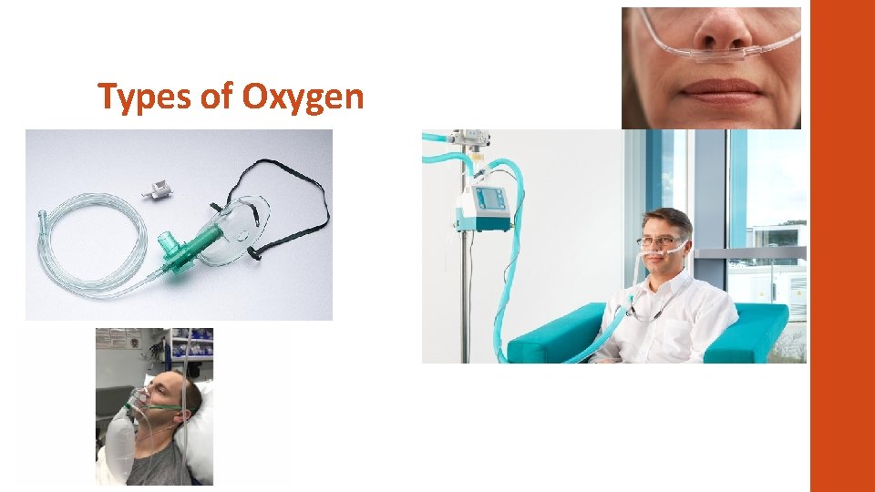 Types of Oxygen 