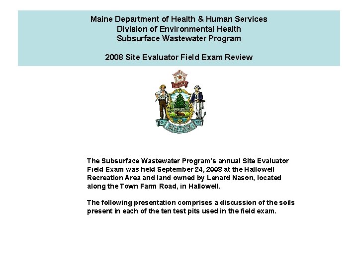 Maine Department of Health & Human Services Division of Environmental Health Subsurface Wastewater Program