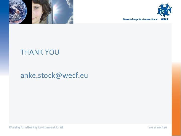 THANK YOU anke. stock@wecf. eu 