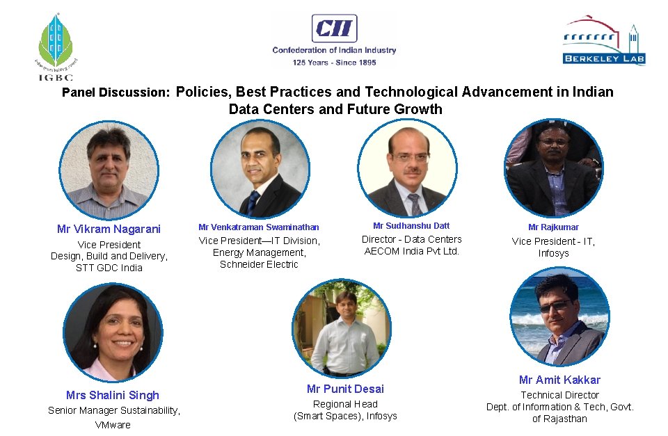 Panel Discussion: Policies, Best Practices and Technological Advancement in Indian Data Centers and Future