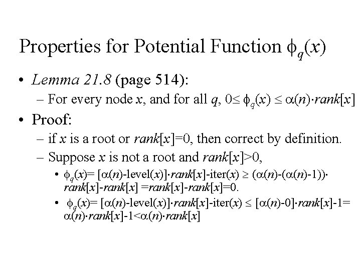 Properties for Potential Function q(x) • Lemma 21. 8 (page 514): – For every