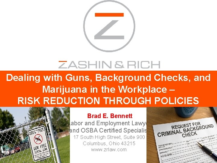Dealing with Guns, Background Checks, and Marijuana in the Workplace – RISK REDUCTION THROUGH