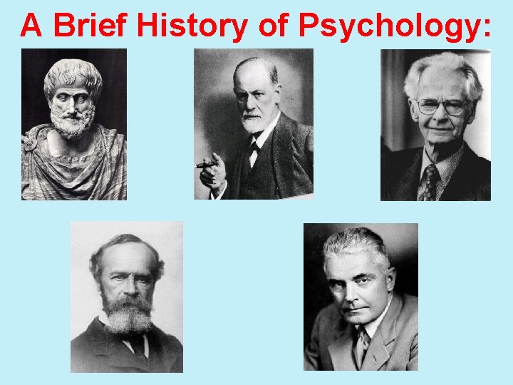 A Brief History of Psychology: 