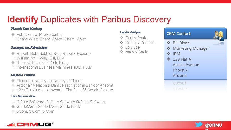 Identify Duplicates with Paribus Discovery Phonetic Data Matching v Foto Centre, Photo Center v
