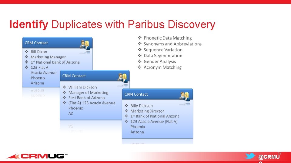 Identify Duplicates with Paribus Discovery 19 @CRMU 