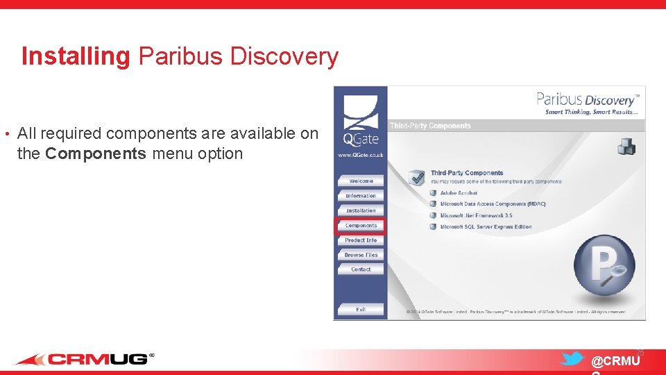 Installing Paribus Discovery • All required components are available on the Components menu option