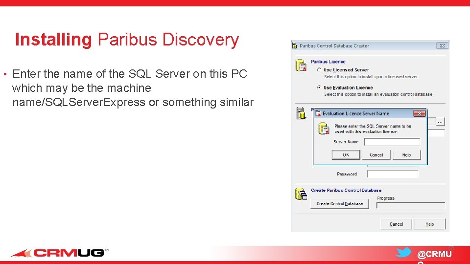 Installing Paribus Discovery • Enter the name of the SQL Server on this PC
