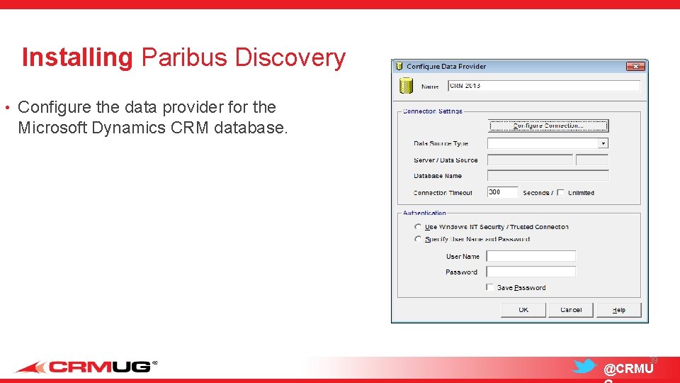 Installing Paribus Discovery • Configure the data provider for the Microsoft Dynamics CRM database.