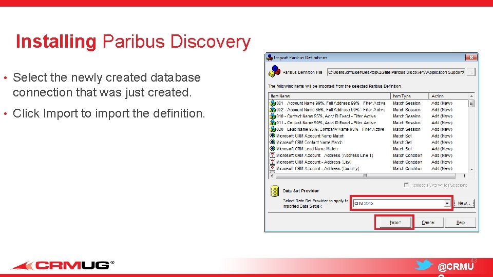 Installing Paribus Discovery • Select the newly created database connection that was just created.