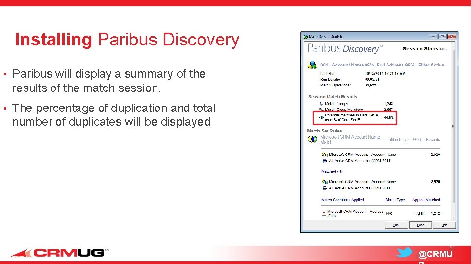 Installing Paribus Discovery • Paribus will display a summary of the results of the