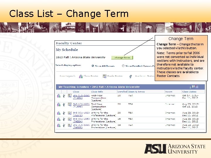 Class List – Change Term – Change the term you selected via this button.