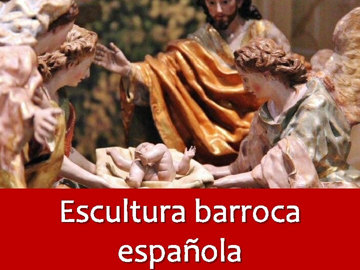 Escultura barroca española 