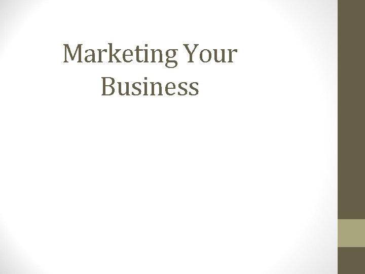 Marketing Your Business 